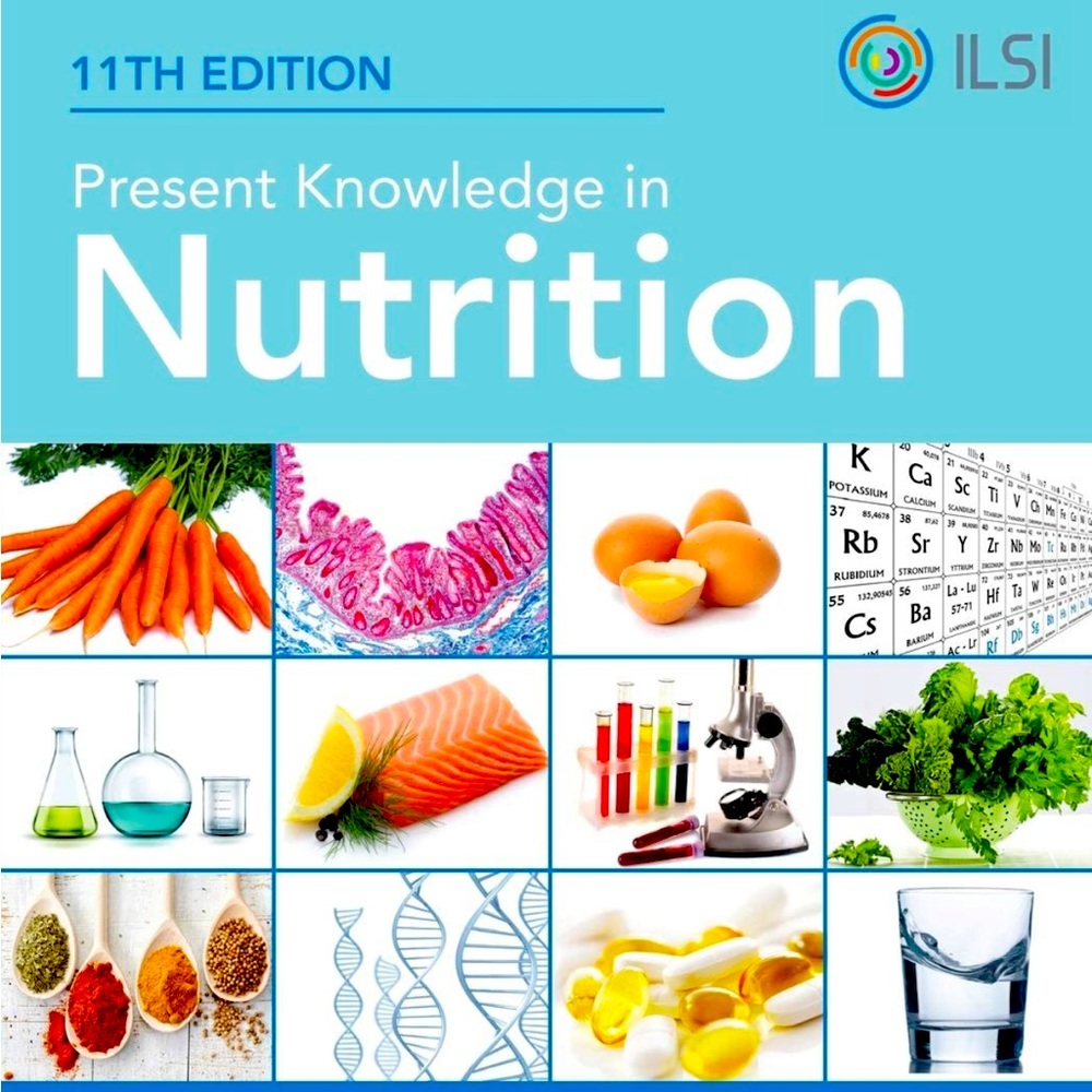 Present Knowledge in Nutrition: Basic Nutrition and Metabolism